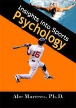 INSIGHTS INTO SPORTS PSYCHOLOGY