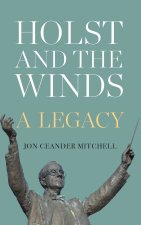 Holst and the Winds – A Legacy