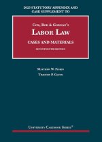 LABOR LAW:CS.+MTRLS.-2023 STAT.APPENDIX
