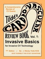TODD'S CARDIOVASCULAR CV REVIEW...VOL 1