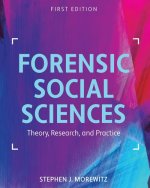 Forensic Social Sciences – Theory, Research, and Practice