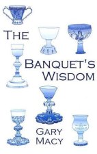 BANQUET'S WISDOM