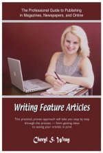 WRITING FEATURE ARTICLES