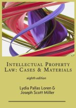 INTELLECTUAL PROPERTY LAW:CASES+MTRLS.