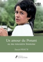 Un amour du Ponant ou ma rencontre brestoise