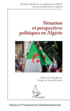 Situation et perspectives politiques en Algérie