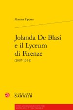 Jolanda de blasi e il lyceum di firenze (1907-1944)