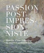 Passion post-impressionniste