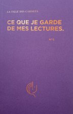 CE QUE JE GARDE DE MES LECTURES
