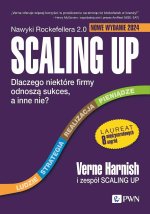 Scaling Up. Dlaczego niektóre firmy odnoszą sukces, a inne nie?