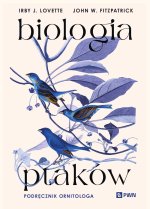 Biologia ptaków. Podręcznik ornitologa