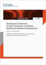 Distribution Coefficients for Soil, Freshwater a – Report of Working Group 4, Modelling and Data for Radiological Impact Assessments (MODARIA I and MO