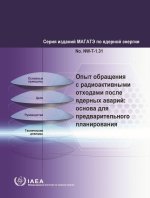 Experience in the Management of Radioactive Wast – A Basis for Preplanning