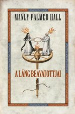A láng beavatottjjai