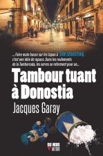 Tambour tuant à Donostia