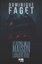 Le secret de la maison Lanaverre