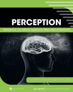 Perception – Readings on Vision, Audition, Pain, and Attention