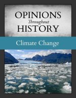 Opinions Throughout History: – Climate Change