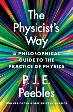 The Physicist′s Way – A Philosophical Guide to the Practice of Physics