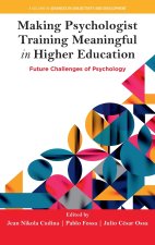Making Psychologist Training Meaningful in Highe – Future Challenges of Psychology