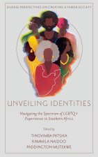 Unveiling Identities – Navigating the Spectrum of LGBTQ+ Experiences in Southern Africa