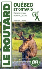 Guide du Routard Québec et Ontario 2026/27
