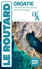 Guide du Routard Croatie 2026/27