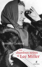 Les chambres noires de Lee Miller