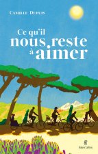 Ce qu'il nous reste à aimer