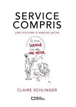 Service compris - Une histoire d'amour vache