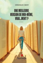Une meilleure version de moi-même, vrai…ment ?