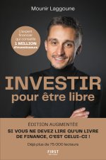 Investir pour être libre, édition augmentée