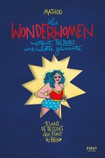 Les Wonderwomen mettent toujours une culotte gainante