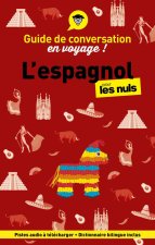 Guide de conversation en voyage ! L'espagnol pour les Nuls, 7e éd.
