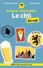 Guide de conversation - Le chti pour les Nuls, 4e éd.