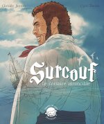 Surcouf, le corsaire invincible