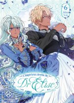 L'Impérieux Destin du Dr Elise - Tome 6