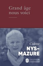 Grand âge, nous voici !