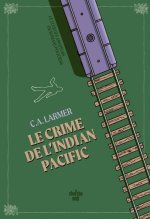 Le Club des amateurs de romans policiers - Tome 07 Le Crime de l'Indian Pacific