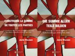 Die Summe aller Teile Bilden / Construire la somme de toutes les parties