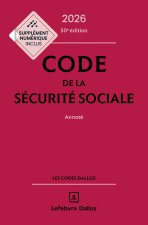Code de la sécurité sociale 2026, annoté. 50e éd.