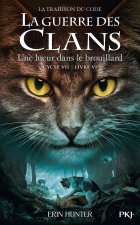 Guerre des clans Cycle VII Tome 6