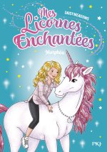 Mes licornes enchantées, tome 07 : Morphéa