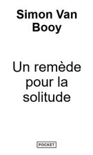 Un remède pour la solitude