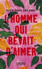 L'Homme qui rêvait d'aimer
