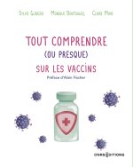 Tout comprendre (ou presque) sur les vaccins