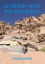 DESERT N EST PAS SILENCIEUX