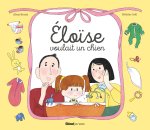 Eloïse voulait un chien
