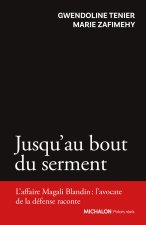 Monique ou l'affaire Magali Blandin