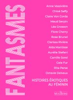 Fantasmes - Histoires érotiques au féminin